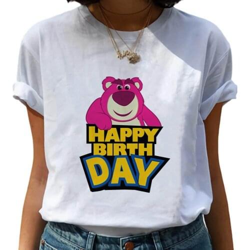 Toy Story Lotso HAPPY BIRTHDAY T-shirt Top T Shirt Women Tshirt Loose White Short Sleeve Girls New Woman Generation