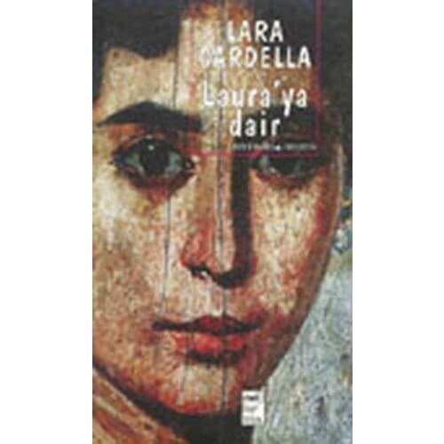 Laura'ya That Lara Cardella Telos Yayıncılık Literature Sequence (TURKISH)