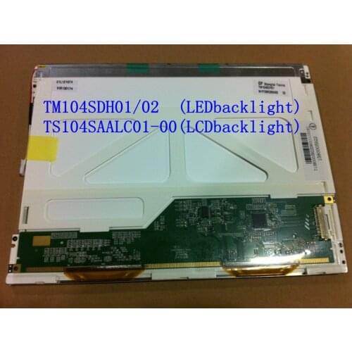 Original TM104SDH01/02 (LED) TS104SAALC01-00 (LCD)