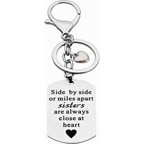 "Side By Side Or Miles Apart Sisters Are Always Close At Heart "Keychain Best Friends Are The Sisters We Choose Keyring