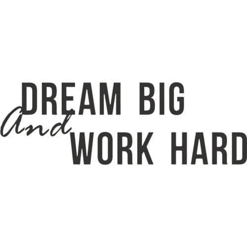 Dream Big & Work Hard Decal Wall Quote Sayings Stickers Quotes Vinyl Inspirational Wall Decals Words Letters