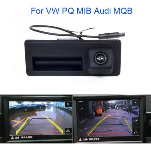 Dynamic Trajectory Car Rear View back Camera for Audi A6L A4L A4 A5 S5 Q3 Q5 Q7 Trunk handle RCD 330 Plug For VW PQ MIB Audi MQB