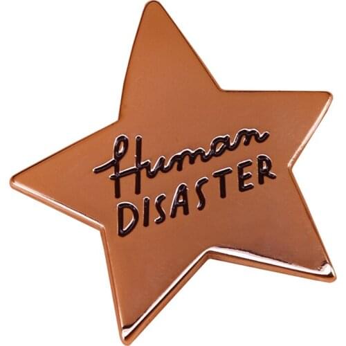 A humorous gold star enamel pin Aren't we all perfect human disasters? Embrace imperfection