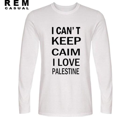 New I can't Keep Calm I LOVE PALESTINE Funny Men T Shirt Custom Soft T Shirt Long sleeve TShirts