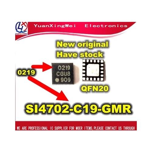 Free Shipping! 10pcs SI4702-C19-GMR SI4702 0219 QFN20