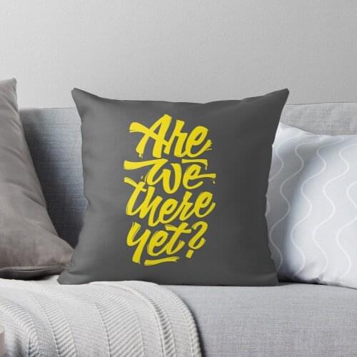 Are We There Yet - Typographic Road Trip Design Throw Pillow Cushion Cover Polyester Throw Pillows Case On Sofa Home Decor