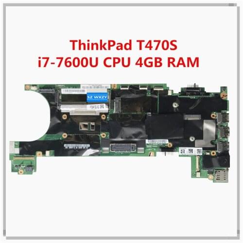 For Lenovo ThinkPad T470S Laptop Motherboard FRU 01ER066 01ER067 With i7-7600U CPU 4GB RAM DDR4 MB 100% Tested Fast Ship