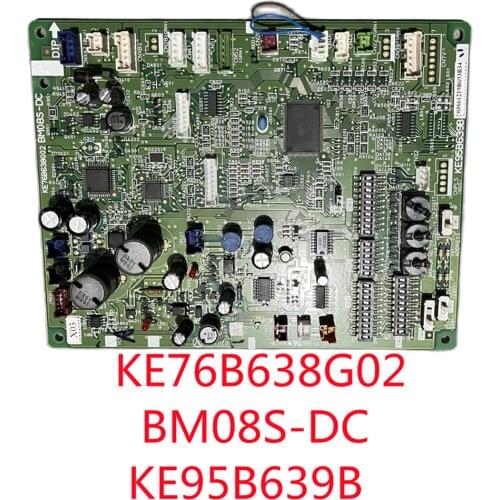 New Good for air conditioner computer board circuit board KE76B638G02 BM08S-DC KE95B639B board good working