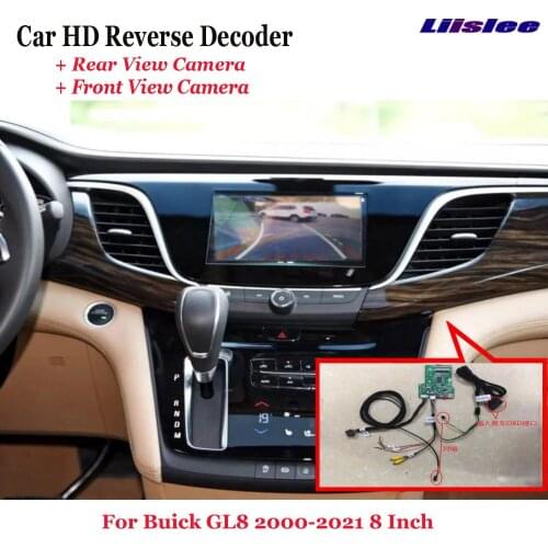 Car DVR Rearview Front Camera Reverse Image Decoder For Buick GL8 2000-2021 8 Inch Original Screen Upgrade