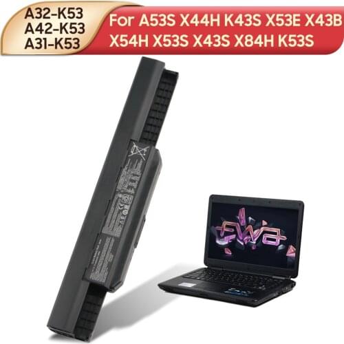 Original Replacement Laptop Battery A32-K53 A42-K53 A31-K53 For ASUS A53S X44H K43S X53E X43B X54H X53S X43S X84H K53S 4400mAh
