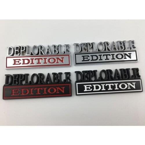 New Metal DEPLORABLE EDITION Emblem Auto Trunk Fender Badge Decals Stickers Car Accessories
