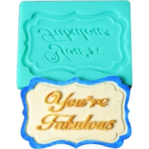 3D Silicone Mold Handmade DIY Cookies Chocolate Mould Kitchen Bakery Cake Fondant Baking Decorating Tools You're Fabulous