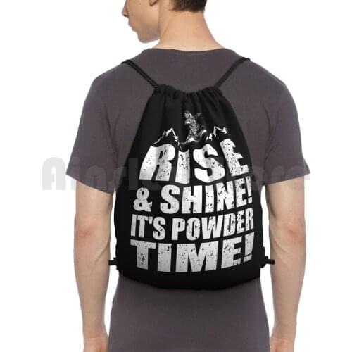 Skiers Skeleton Funny Saying Gift Idea Backpack Drawstring Bags Gym Bag Waterproof Rise And Shine Its Powder Time