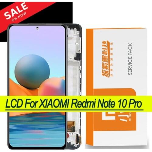100% Original 6.67'' Display for Xiaomi Redmi Note 10 Pro Full LCD Touch Screen Digitizer Assembly Repair Parts