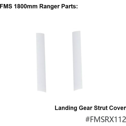 FMS 1800mm Ranger Landing Gear Strut Cover FMSRX112 RC Airplane Hobby Model Plane Avion Spare Parts Accessories