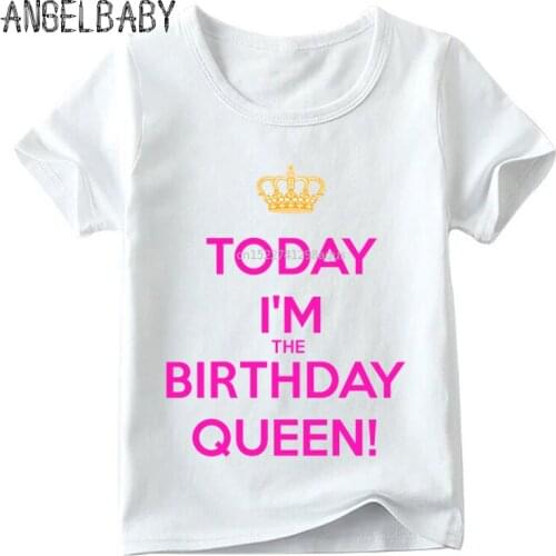 Children Keep Calm Coz I'm Brithday Queen/Princess Print T shirt Kids Summer White Tops Boys and Girls Casual T-shirt,ooo5150