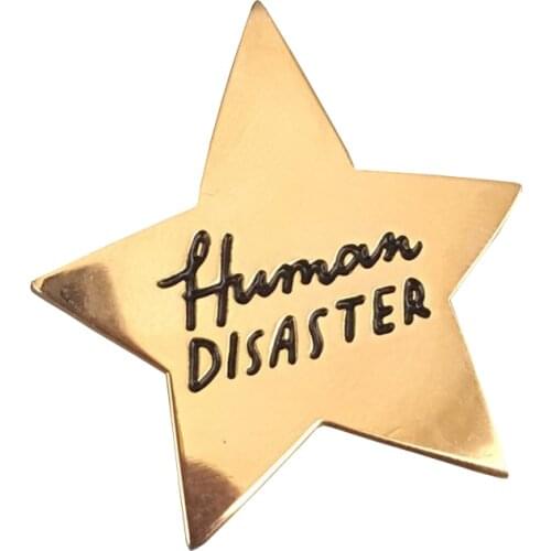 Human Disaster Enamel pin
