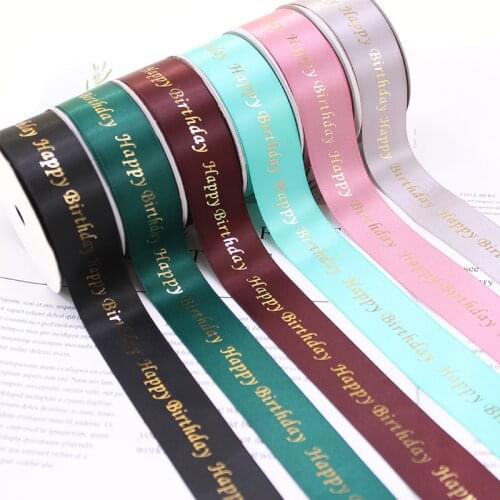 25MM Flat Gold foil Happy Birthday satin ribbon for packing flower gift cake accessory welcome custom printed