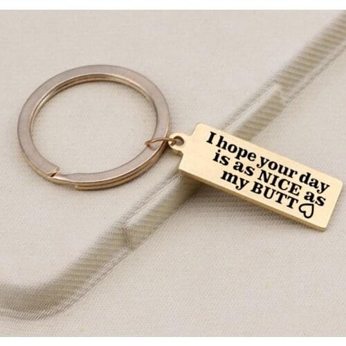 Love Keychain Gifts for Boyfriend Girlfriend I Hope Your Day Is As Nice As My Butt Anniversary Valentines Day Birthday Keyring