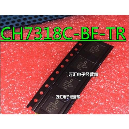 100% New&original CH7318CBF CH7318C-BF CH7318C-BF-TR