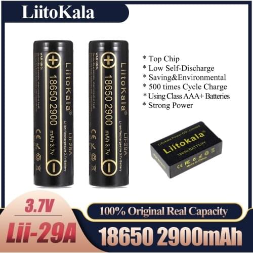 LiitoKala Lii-29A 18650 2900mah 100% original New for INR 18650 battery 3.7V 3000mAh li-ion Rechargeable Batteries