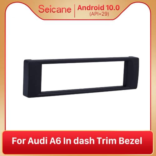 Seicane 1 din 171*46mm refitting Car Autostereo Panel Radio Fascia Installation frame kit for Audi A6 in dash Trim Bezel