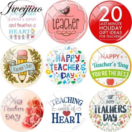JWEIJIAO Happy Teachers Day Picture DIY Glass Cabochon Dome Teacher Is A Work Of Heart Letter DIY Bracelet Brooch Keychain Gift