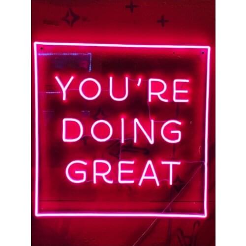 Neon Sign you'red doing great Glass Tube vintage neon sign Beer Bar Pub Handcrafted neon signs for home custom Iconic Sign Art