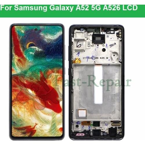 6.5'super amoled lcd display with touch screen for samsung A52 5g LCD Display for samsung A526 LCD with frame SM-A526M/DS lcd