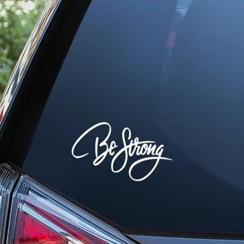 Black/Sliver Be Strong Sticker Waterproof Car Window Sticker Decal Sticker Gift Vinyl Decor Removable S406