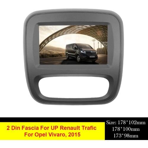 Car Audio Radio 2 Din DVD Fascia For UP Renault Trafic Opel Vivaro 2015 + Stereo Panel Plate Mounting Dash Installation Bezel