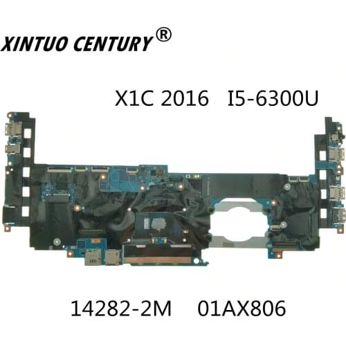 14282-2M For Lenovo thinkpad x1 Yoga X1C portátil placa-mãe i5-6300 CPU 4GB 01LV903 01AX806 01LX904 100% test
