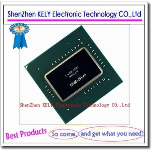 100% New original N16E-GR-A1 N16E GR A1 BGA chipset