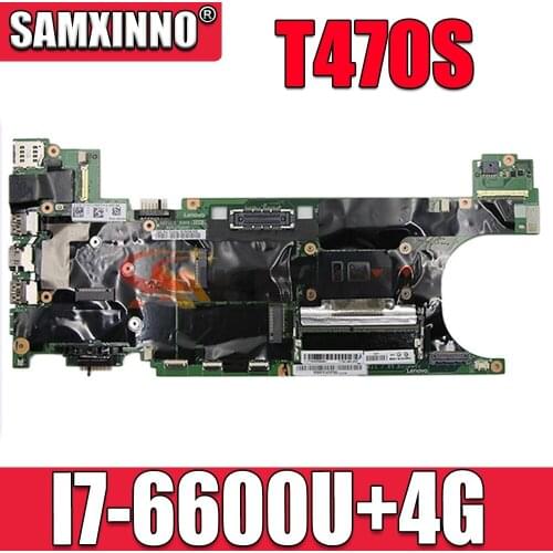 Akemy 01ER314 DT471 NM-B081 For lenovo Thinkpad T470S I7-6600U+4G laptop motherboard