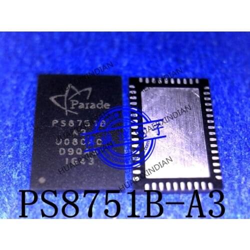 1Pieces New Original PS8751BQFN52GTR-A3 PS8751B-A3 PS8751BQFN52GTR-A2 QFN In Stock Real Picture