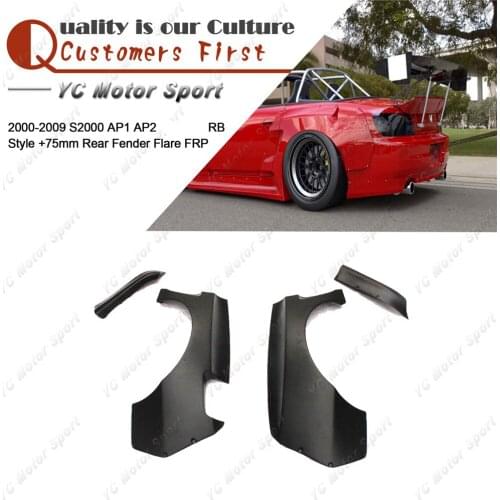 FRP Fiber Glass PD RB Style +75mm Front Fender Fit For 2000-2009 S2000 AP1 AP2 Rear Over Fender Flare Cover