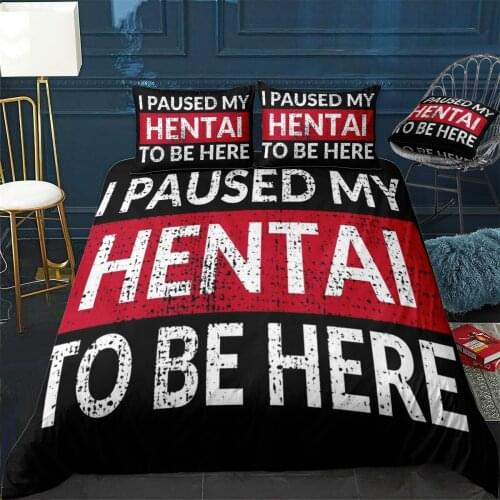 Hentai Anime Quote Duvet Cover Comfortable Quilt Home Decora Design Universal Bedding Set Bedclothes+Pillowcase 3pcs
