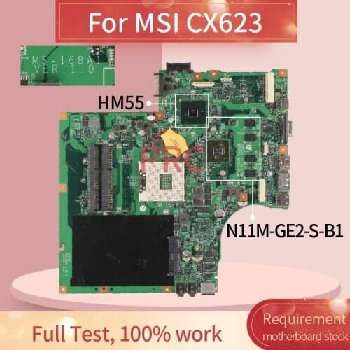 For MSI CX623 Notebook Mainboard MS-168A1 HM55 N11M-GE2-S-B1 DDR3 Laptop Motherboard