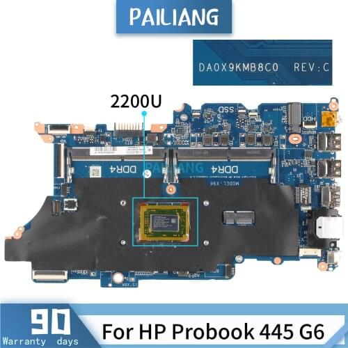 PAILIANG Laptop motherboard For HP Probook 445 G6 Mainboard 2200U DA0X9KMB8C0 tesed DDR3