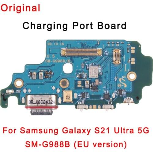Original Charging Port Board For Samsung Galaxy S21 Ultra 5G SM-G988B (EU version) / SM-G998U (US Version)