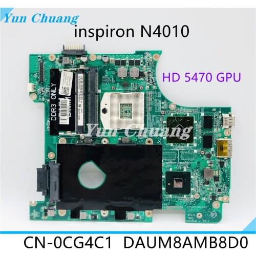 CN-0CG4C1 0CG4C1 DAUM8AMB8D0 MAIN BOARD For Dell inspiron N4010 laptop motherboard HM57 DDR3 HD 5470 GPU