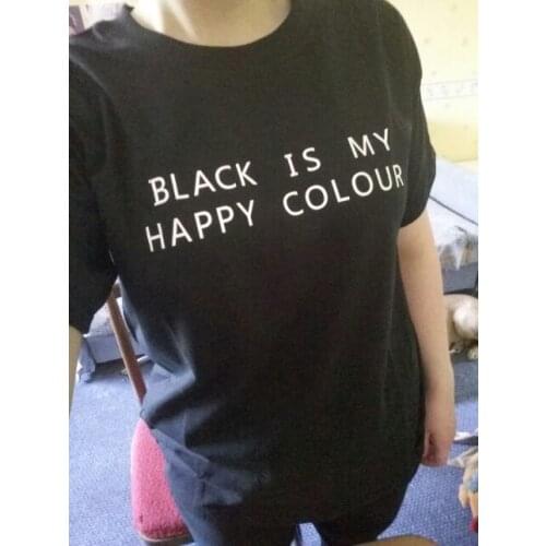 Black Is My Happy Colour Letters Print Tshirt Women Short Sleeve O Neck Loose T-shirt Ladies Causal Tee Women T Shirt