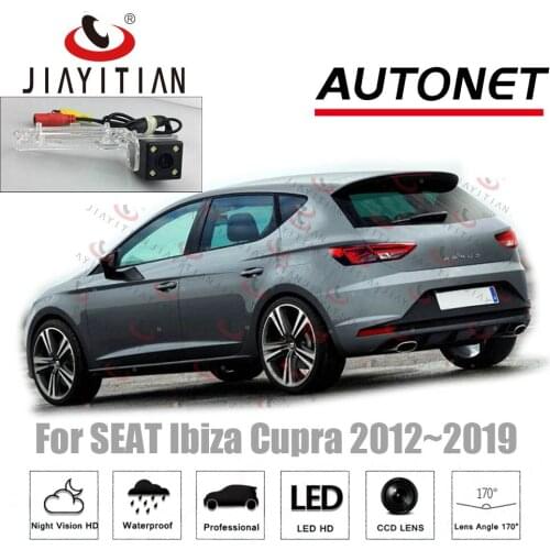 JIAYITIAN Camera For SEAT Ibiza Cupra 2012 13 2014 2015 2016 2017 2018 2019 CCD Night Vision/Backup camera/License Plate camera