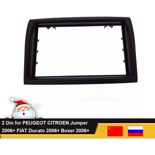 2 Din Fascia For PEUGEOT CITROEN Jumper 2006+ FIAT Ducato 2006+ Boxer 2006+ DVD Radio Plane Plate Dash Mounting Frame Trim Kit