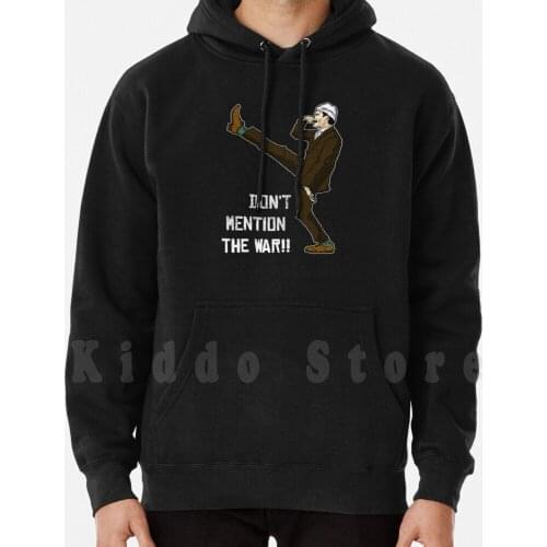 Dont Mention The War ( Distressed Design ) hoodie long sleeve Fawlty Towers Monty John Python Cleese
