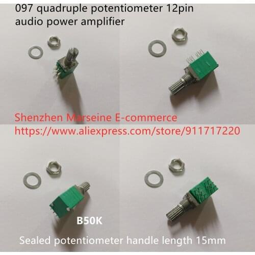 Original New 100% 097 quadruple potentiometer 12pin audio power amplifier sealed potentiometer B50K handle length 15mm (SWITCH)