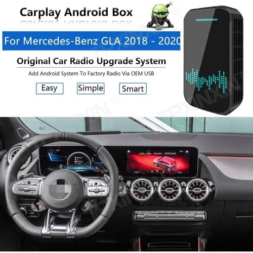 Upgrade Radio Carplay Android Auto Audio For Mercedes-Benz GLA 2018-2020 Apple Wireless AI Box Car Multimedia Player GPS Navi