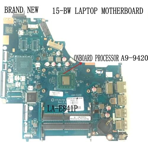 FAST SHIPPING CTL51/53 LA-E841P LAPTOP MOTHERBOARD For HP 15-BW MAINBOARD Onboard CPU A9-9420