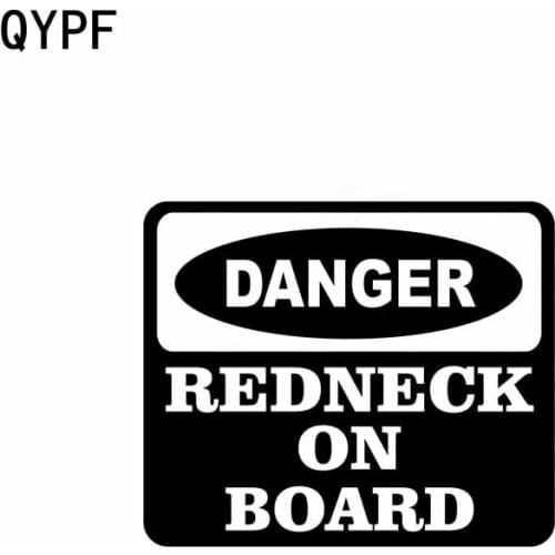 QYPF 10.8CM*9CM DANGER REDNECK ON BOARD Funny Car Window Vinyl Sticker Decals Black Sliver C14-0159