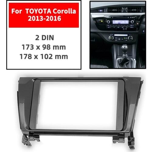 Double Din Radio Fascia for TOYOTA Corolla 2013-2016 Panel Dash Mount Installation Trim Kit Face Black Frame GPS 173 x 98 mm